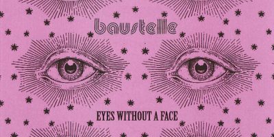 Dal 31 marzo tornano in radio i Baustelle con la cover Eyes without a face