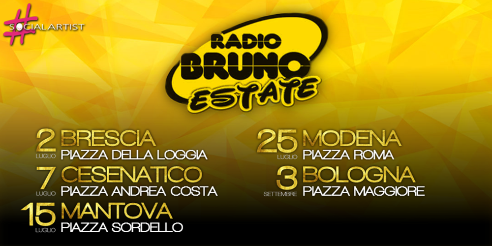 Radio Bruno torna in piazza con il Radio Bruno Estate 2017