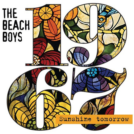 Si intitola 1967 Sunshine Tomorrow, la nuova uscita targata Beach Boys