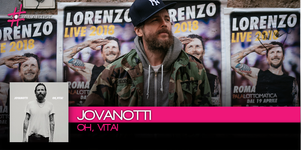Esce venerdì 10 novembre il nuovo singolo di Jovanotti, Oh, vita!