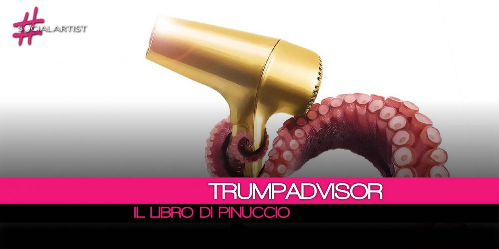 TrumpAdvisor, Donald e Pinuccio in viaggio per il Sud Italia