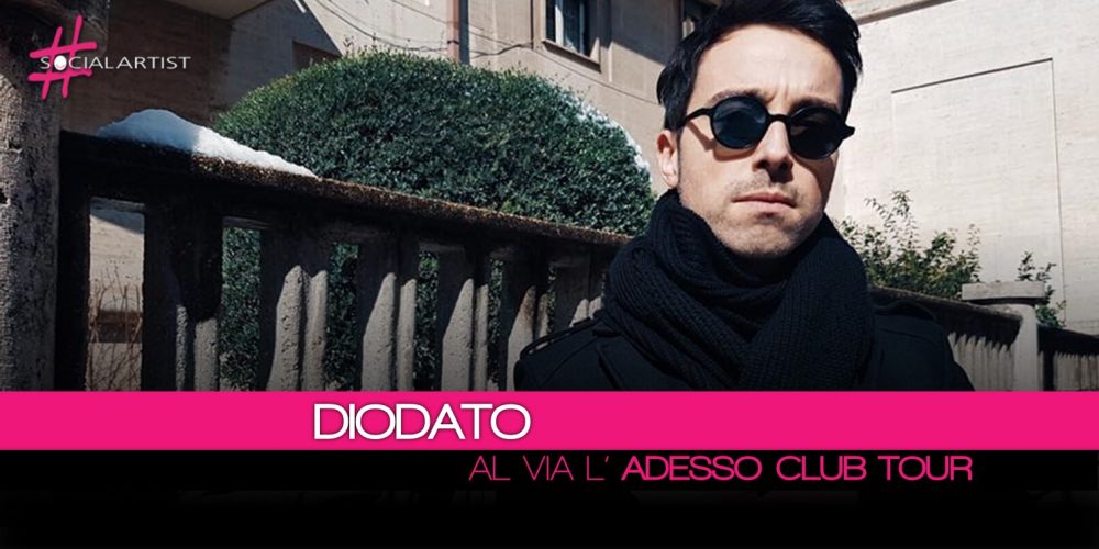 Diodato, dopo la recente partecipazione al Festival di Sanremo parte l’Adesso Club Tour
