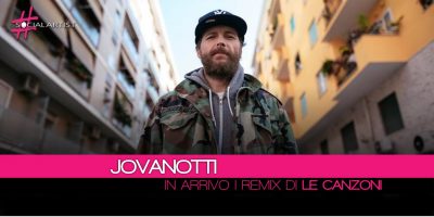 Jovanotti, il 23 aprile arrivano i remix del singolo Le Canzoni