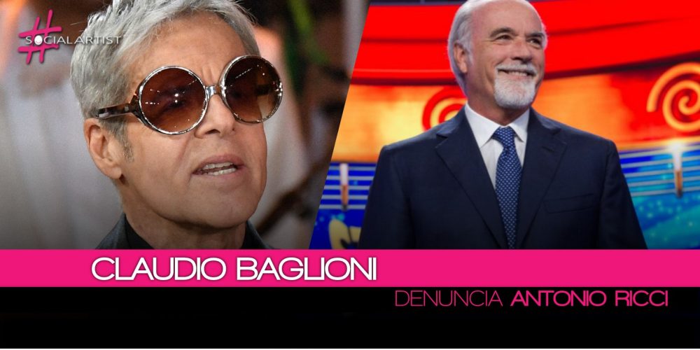 Claudio Baglioni VS Antonio Ricci, dopo le dichiarazioni di Ricci arriva la denuncia!