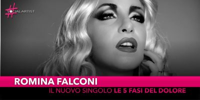 Romina Falconi, dal 28 settembre disponibile il nuovo singolo “Le 5 Fasi del Dolore”
