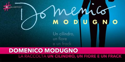 Domenico Modugno, in uscita la raccolta “Un Cilindro, Un Fiore e un Frack”