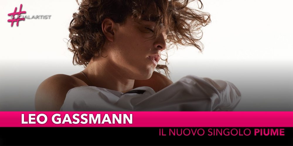 Leo Gassmann, dal 23 novembre il primo singolo “Piume”