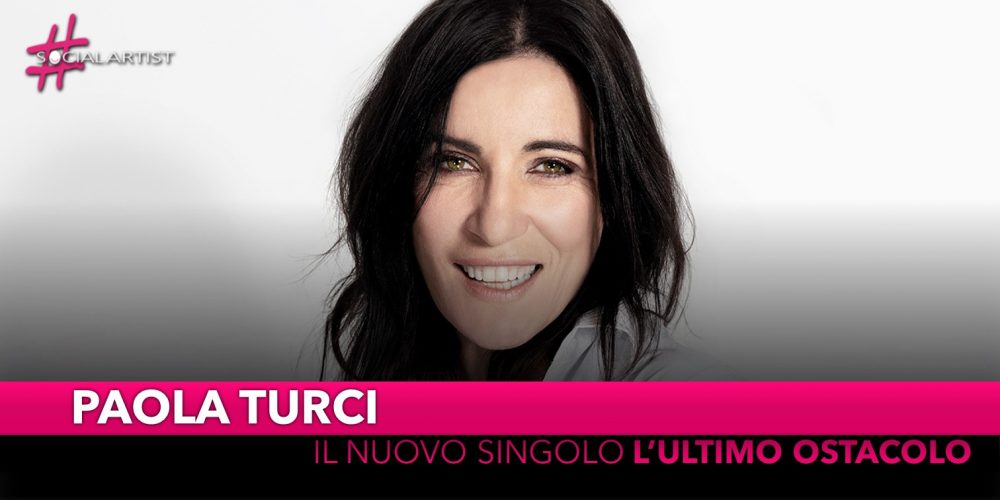 Paola Turci, in gara al Festival di Sanremo con “L’Ultimo ostacolo”