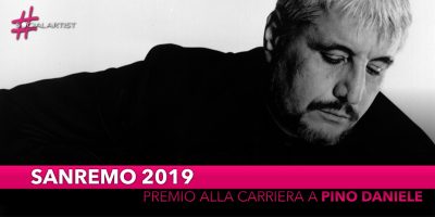 Festival di Sanremo 2019, premio alla carriera per Pino Daniele