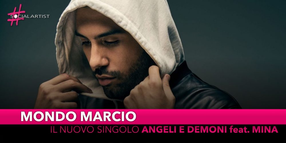 Mondo Marcio, dal 22 febbraio il nuovo singolo “Angeli e Demoni” feat. Mina