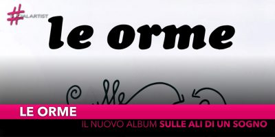 Le Orme, dal 15 marzo il nuovo album “Sulle ali di un sogno”