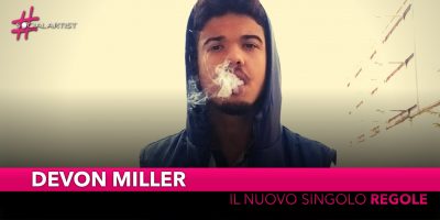 Devon Miller, dal 26 aprile il nuovo singolo “Regole”