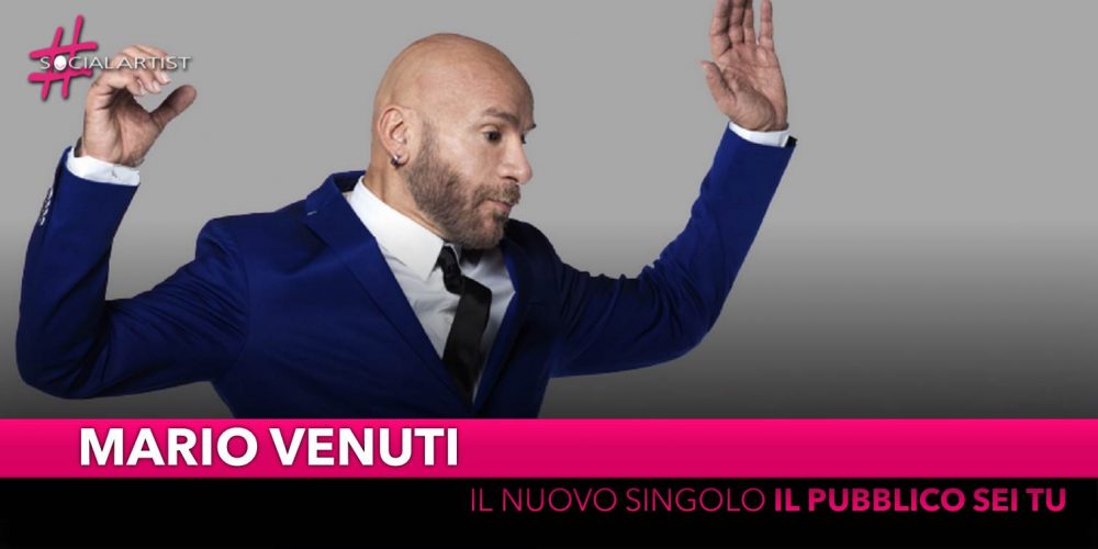 Mario Venuti, dal 3 maggio il nuovo singolo “Il pubblico sei tu”