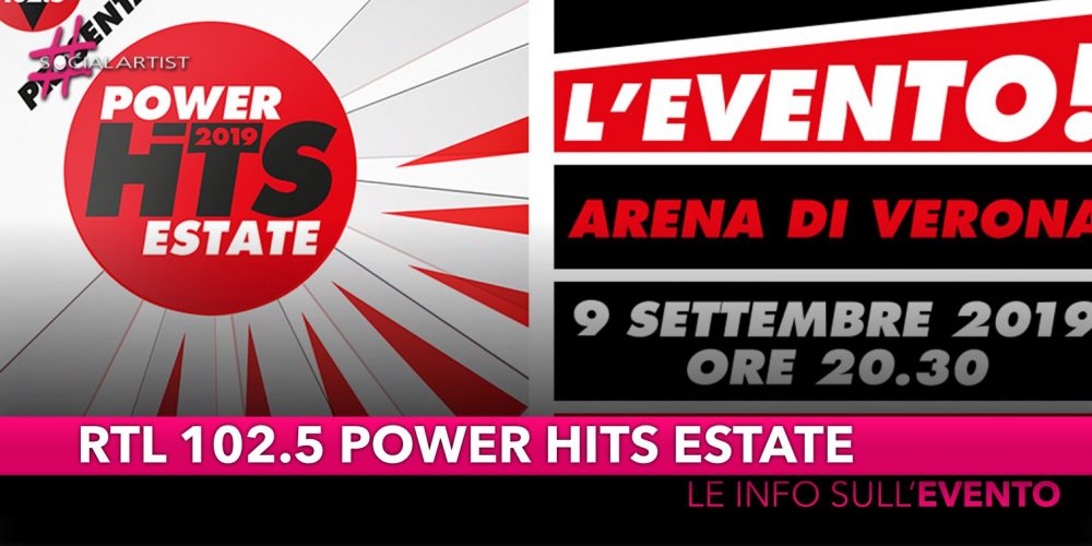RTL 102.5 Power Hits Estate 2019, tutte le info sulla nuova edizione