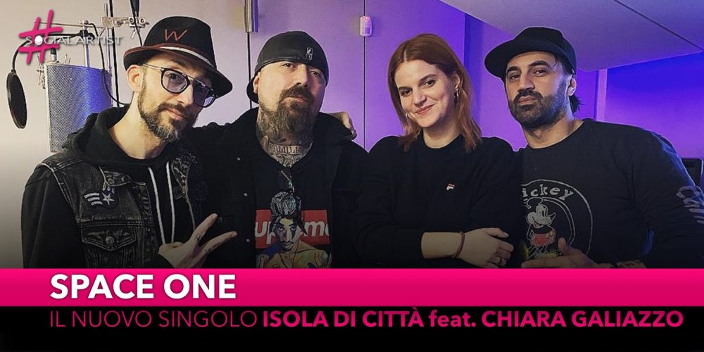 Space one, da venerdì 31 maggio il nuovo singolo “Isola di città” feat. Chiara Galiazzo