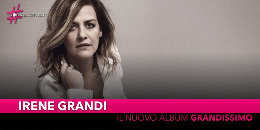 Irene Grandi, da venerdì 31 maggio il nuovo album “Grandissimo”