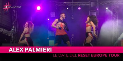 Alex Palmieri, annunciate le date europee del “Reset Europe Tour”