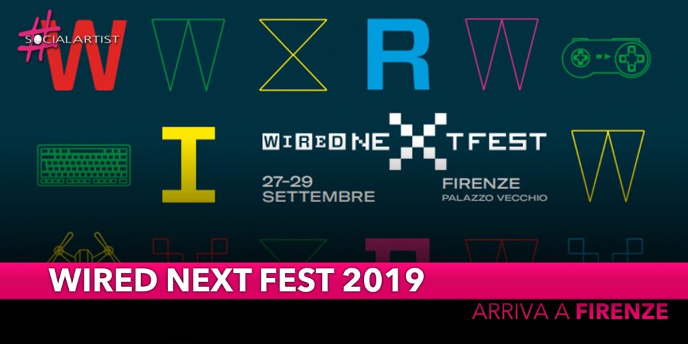Wired Next Fest 2019, dal 27 settembre il festival della cultura arriva a Firenze