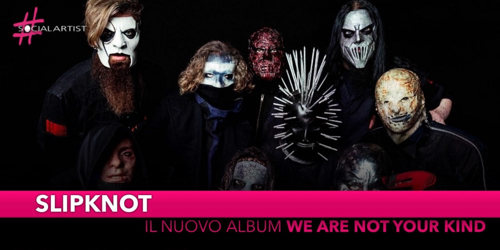 Slipknot, le date del tour europeo 2020 e il nuovo album “We are not your kind”