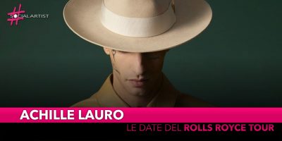 Achille Lauro, cresce l’attesa per il “Rolls Royce Tour”