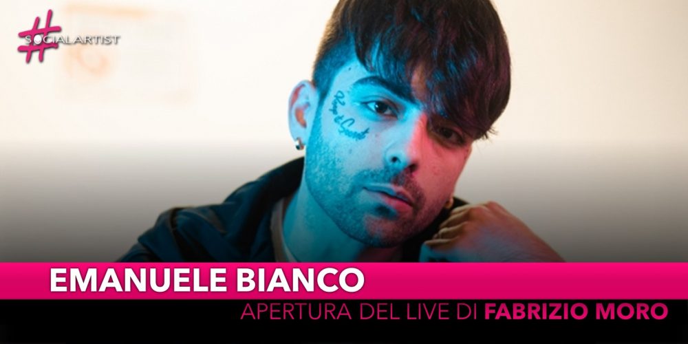 Emanuele Bianco, apertura del live di Milano di Fabrizio Moro