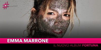 Emma Marrone, dal 25 ottobre il nuovo album “Fortuna”