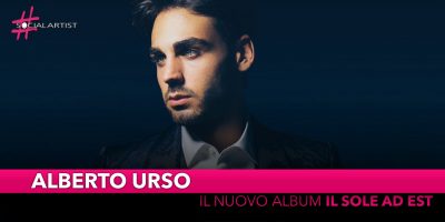 Alberto Urso, dal 31 ottobre il nuovo album “Il sole ad Est”