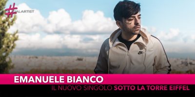 Emanuele Bianco, da venerdì 29 novembre il nuovo singolo “Sotto la Torre Eiffel”
