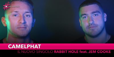 CamelPhat, da venerdì 8 novembre il nuovo singolo “Rabbit Hole” feat. Jem Cooke
