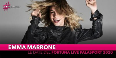 Emma Marrone, annunciate le date del “Fortuna Live Palasport 2020” (RINVIATO)