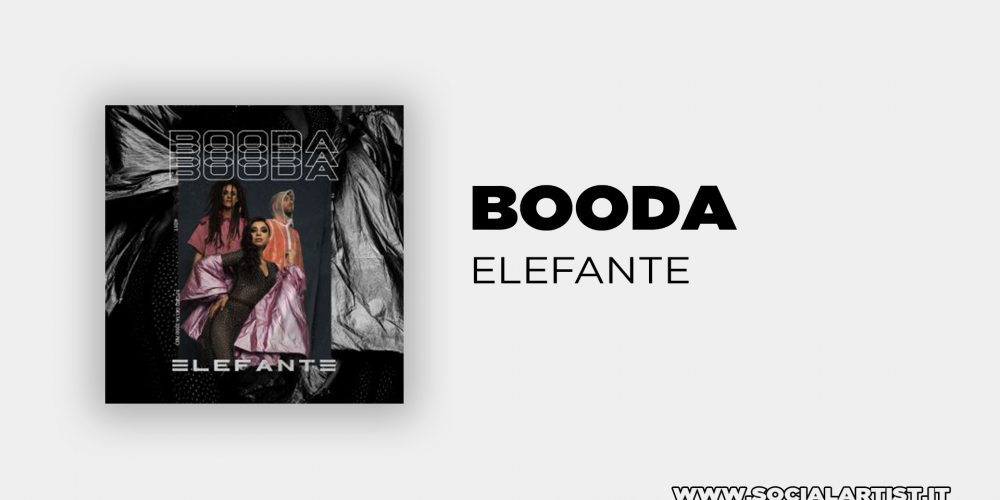 Booda, da venerdì 22 novembre il nuovo singolo “Elefante”