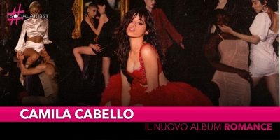 Camila Cabello, dal 6 dicembre il nuovo album “Romance”
