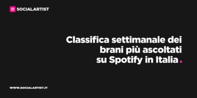 CLASSIFICA – I 100 brani più ascoltati della settimana su Spotify (10/01/2020 -16/01/2020)