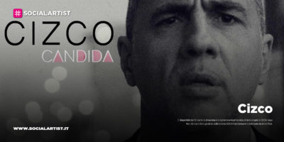 Cizco, da venerdì 20 marzo il nuovo singolo “Candida”