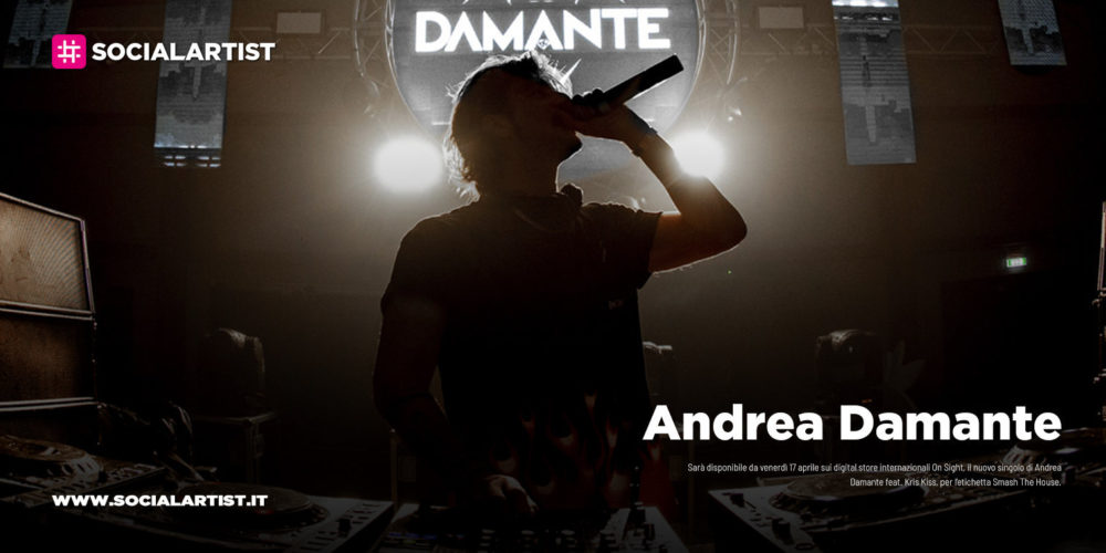 Andrea Damante, dal 17 aprile il nuovo singolo “On Sight” feat. Kris Kiss