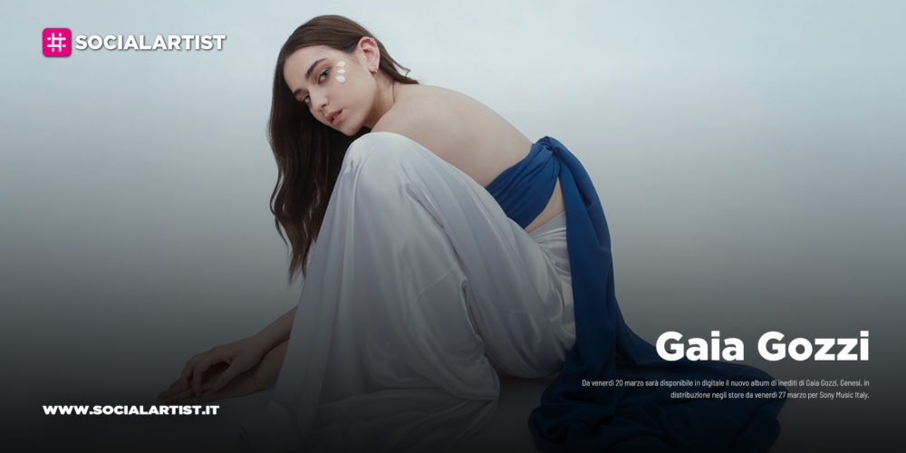 Gaia Gozzi, il track by track del nuovo album “Genesi”