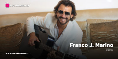 INTERVISTA Franco J. Marino: “Le mie canzoni sono tracce di sentimenti”