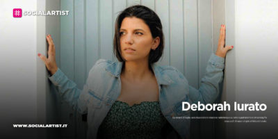 Deborah Iurato, dal 10 luglio il nuovo singolo “Ma cosa vuoi?”