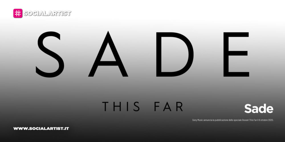 Sade, dal 9 ottobre il nuovo album “This Far”