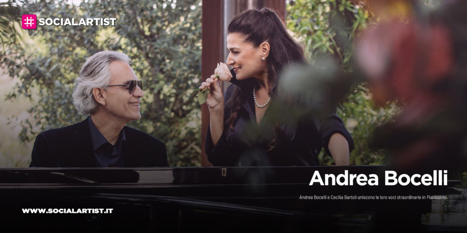Andrea Bocelli, dal 29 ottobre il nuovo singolo “Pianissimo” feat. Cecilia Bartoli