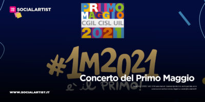 Il Concerto del Primo Maggio 2021, il cast dell’evento