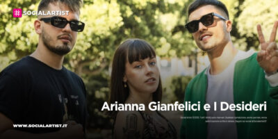 Arianna Gianfelici e I Desideri, dal 18 giugno il nuovo singolo “Tutto il nostro folle amore”
