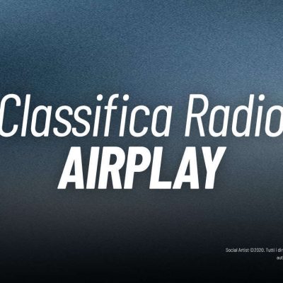 Airplay, ecco i brani più passati in radio della 04wk